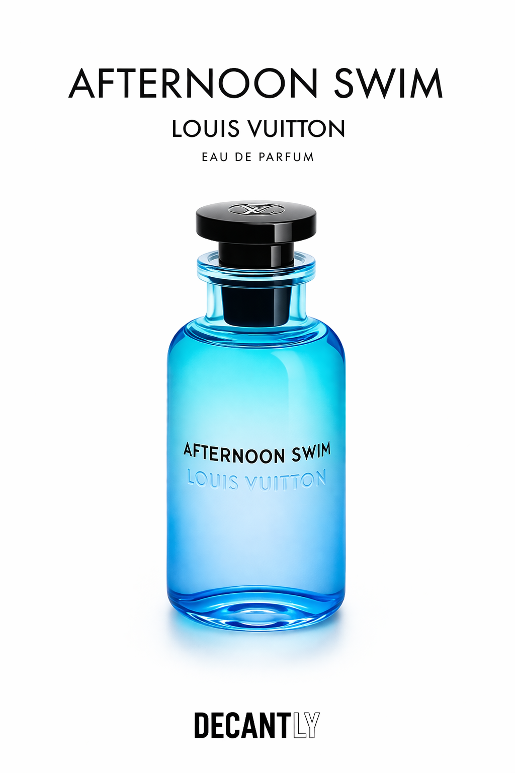 LOUIS VUITTON AFTERNOON SWIM — 10ml